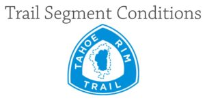 Tahoe Rim Trail Conditions